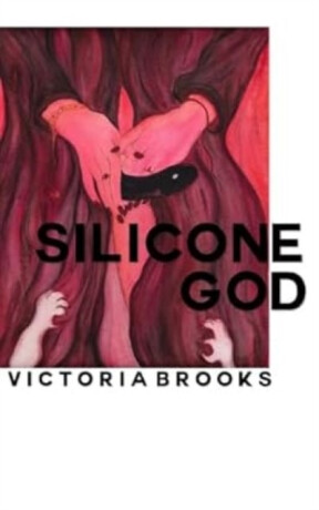 Silicone God - Victoria Brooks