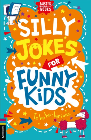 Silly Jokes for Funny Kids - Pinder Andrew