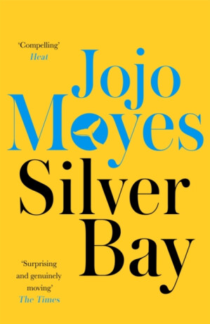 Silver Bay - Jojo Moyes