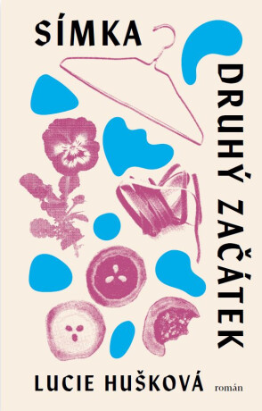 Símka: Druhý začátek - Lucie Huškova