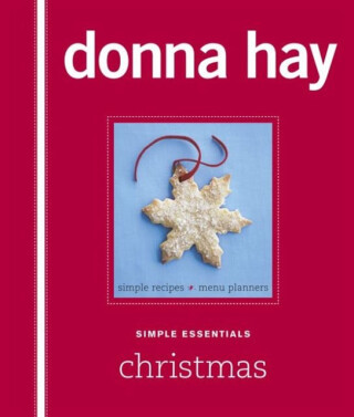 Simple Essentials Christmas - Donna Hay