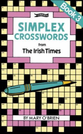 Simplex Crosswords from the Irish Times: Book 3 - Mary O'Brien