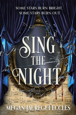 Sing the Night - Megan Jauregui Eccles