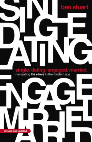 Single, Dating, Engaged, Married - Ben Stuart