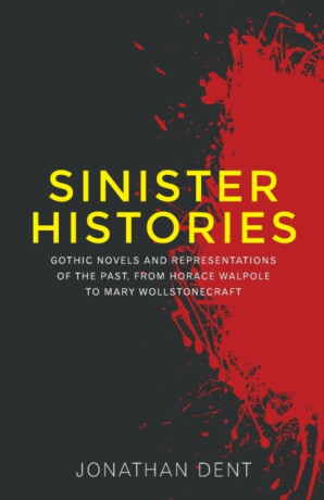 Sinister Histories - Jonathan Dent