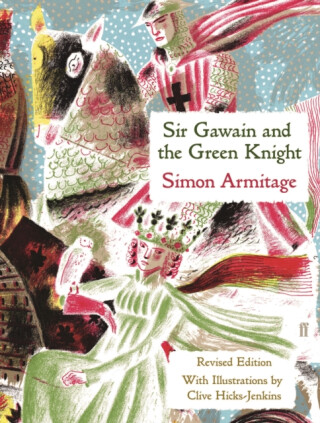 Sir Gawain and the Green Knight - Armitage Simon