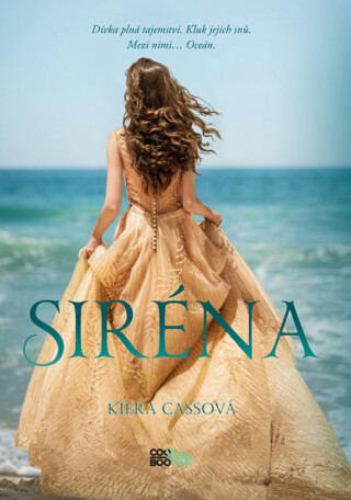 Siréna - Kiera Cassová