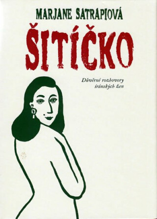 Šitíčko - Marjane Satrapiová