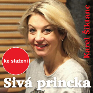 Sivá princka - Karel Šiktanc