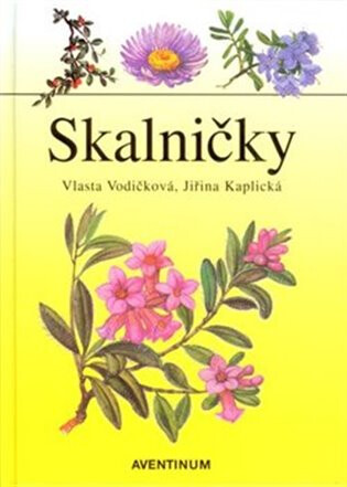 Skalničky - Kaplická Jiřina,Vodičková Vlasta