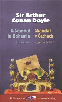 Skandál v Čechách/A Scandal in Bohemia - Sir Arthur Conan Doyle