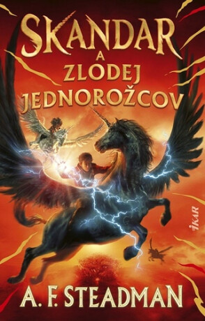 Skandar a zlodej jednorožcov (slovensky) - A. F. Steadmanová
