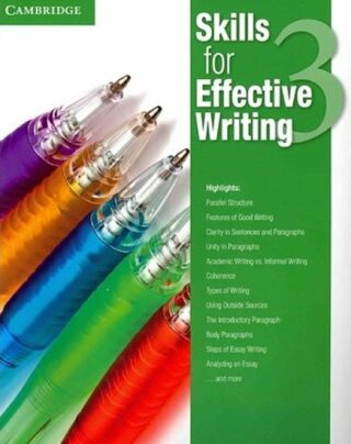 Skills for Effective Writing Level 3 Student´s Book - kolektiv autorů