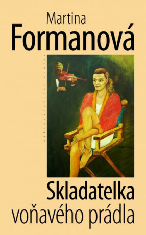 Skladatelka voňavého prádla - Martina Formanová