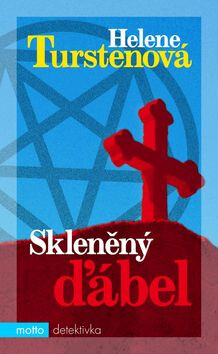 Skleněný ďábel - Helene Turstenová