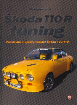 Škoda 110R Tuning - Jiří Nápravník