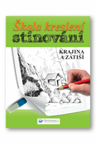 Škola kreslení – stínování – krajina a zátiší - neuveden