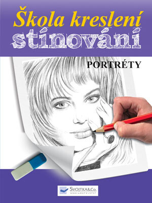 Škola kreslení – stínování – portréty - neuveden