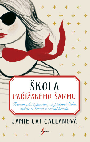 Škola pařížského šarmu - Jamie Cat Callanová
