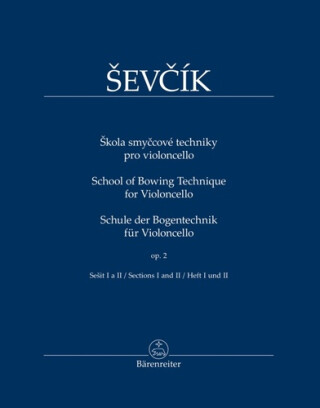 Škola smyčcové techniky pro violoncello - Otakar Ševčík