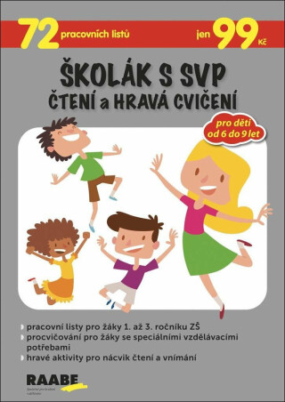 Školák s SVP - Čtení a hravá cvičení - Věra Gošová,Šárka Veselá,Veronika Nádeníčková