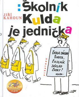 Školník Kulda je jednička - Jiří Kahoun,Vladimír Jiránek