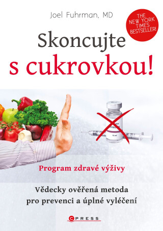 Skoncujte s cukrovkou! - Joel Fuhrman