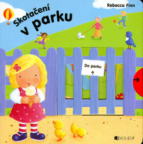 Skotačení v parku - Macmillan Publisher,Rebecca Finn