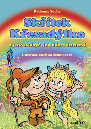 Skřítek Křesadýlko - Zdeňka Študlarová,Radomír Socha