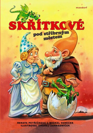 Skřítkové pod stříbrným městem - Renata Petříčková,Michal Vaněček