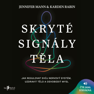 Skryté signály těla - Karden Rabin,Jennifer Mann