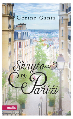 Skryto v Paříži - Corine Gantz