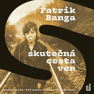 Skutečná cesta ven - Patrik Banga