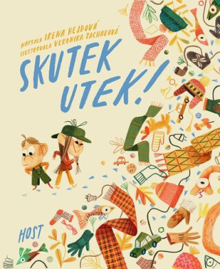 Skutek utek! - Irena Hejdová,Veronika Zacharová