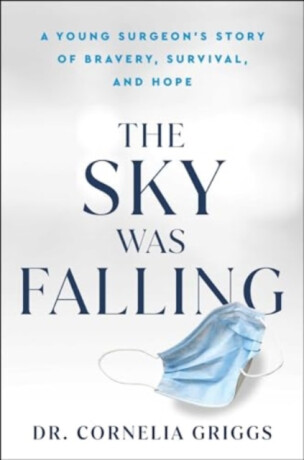Sky Was Falling - Cornelia Griggs