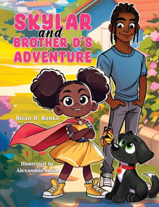 Skylar and Brother D's Adventure - Brian D. Banks