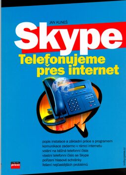 Skype Telefonujeme přes Internet - Jan Kuneš