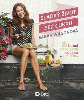 Sladký život bez cukru (Defekt) - Sarah Wilsonová