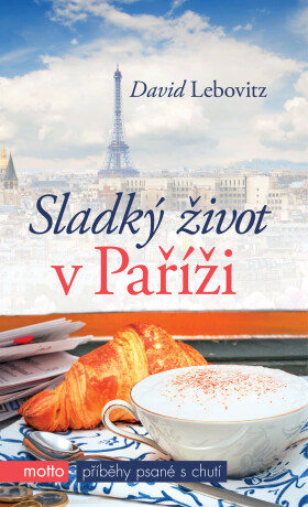 Sladký život v Paříži - David Lebovitz