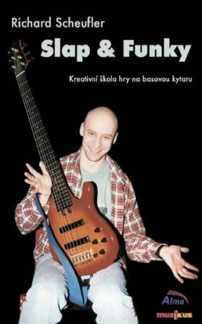 Slap & Funky - Kreativní škola hry na basovou kytaru - DVD - Richard Scheufler