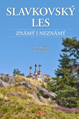 Slavkovský les známý i neznámý - Vladimír Soukup,David Adam,st. Petr