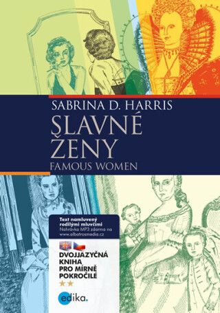 Slavné ženy Famous Women - Sabrina D. Harris