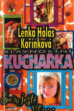 Slavnostní kuchařka - Lenka Holas Kořínková