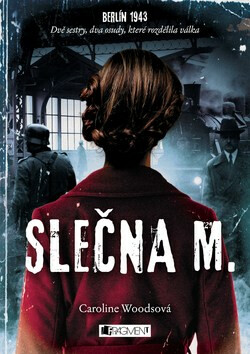 Slečna M. - Caroline Woodsová