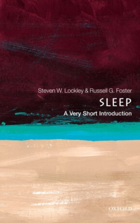 Sleep - Russell G.  Foster,Steven W.  Lockley