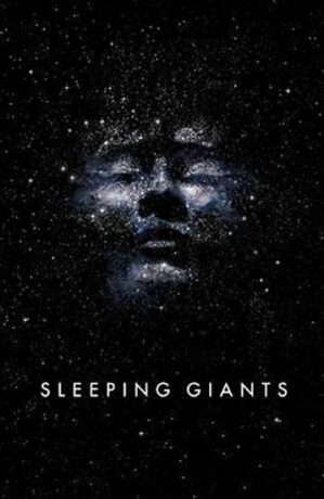 Sleeping Giants : Themis Files Book 1 - Sylvain Neuvel