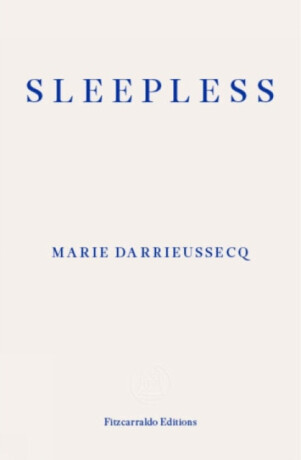 Sleepless - Marie Darrieussecqová