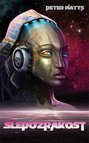 Slepozrakost - Peter Watts