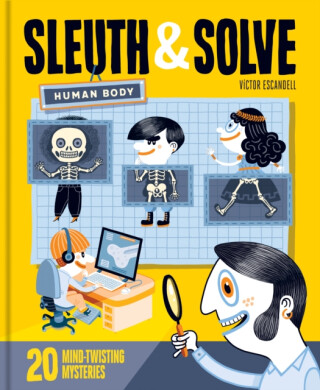 Sleuth & Solve: Human Body - Víctor Escandell