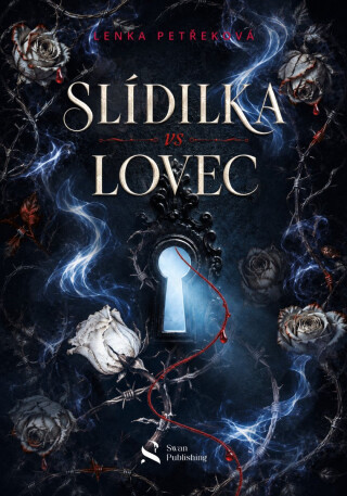 Slídilka vs Lovec - Lenka Petřeková